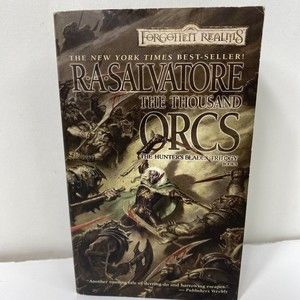 Forgotten Realms The Thousand Orcs The Hunter’s Blades Trilogy Book 1 D&D Book